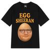 Egg Sheeran Vtipné Grafické Meme Tričko Letní Krátký Rukáv Volné Ležérní Oversized Trička Muži Ženy Bavlna Hip-hop Trička