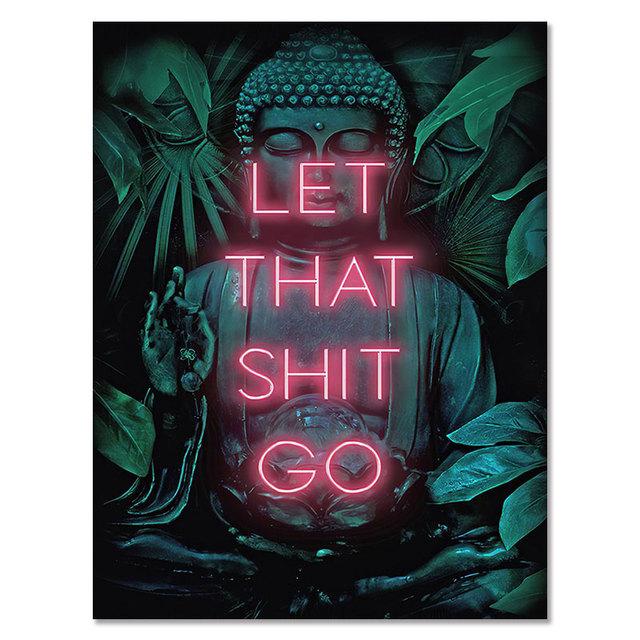 Let That Shit Go Poster Print Sign Spiritual Buddha Yoga Zen Gift Idea Canvas Prints Neon Wall Art Female Painting Room Decor