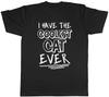 I Have the Coolest Cat Ever Unisexs Unisexs Ladies TShirt Tee