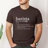 Barista Definition T-Shirt: Coffee Lover Graphic Tee
