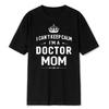 Docteur Maman Je Ne Peux Pas Rester Calme Cadeau de Remise de Diplôme en Médecine T-shirt Doux Mélange Modal T-shirt Drôle Médecin Parentalité Hauts Décontractés