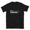 Made In Tijuana Mexico Place Of Birth TShirt