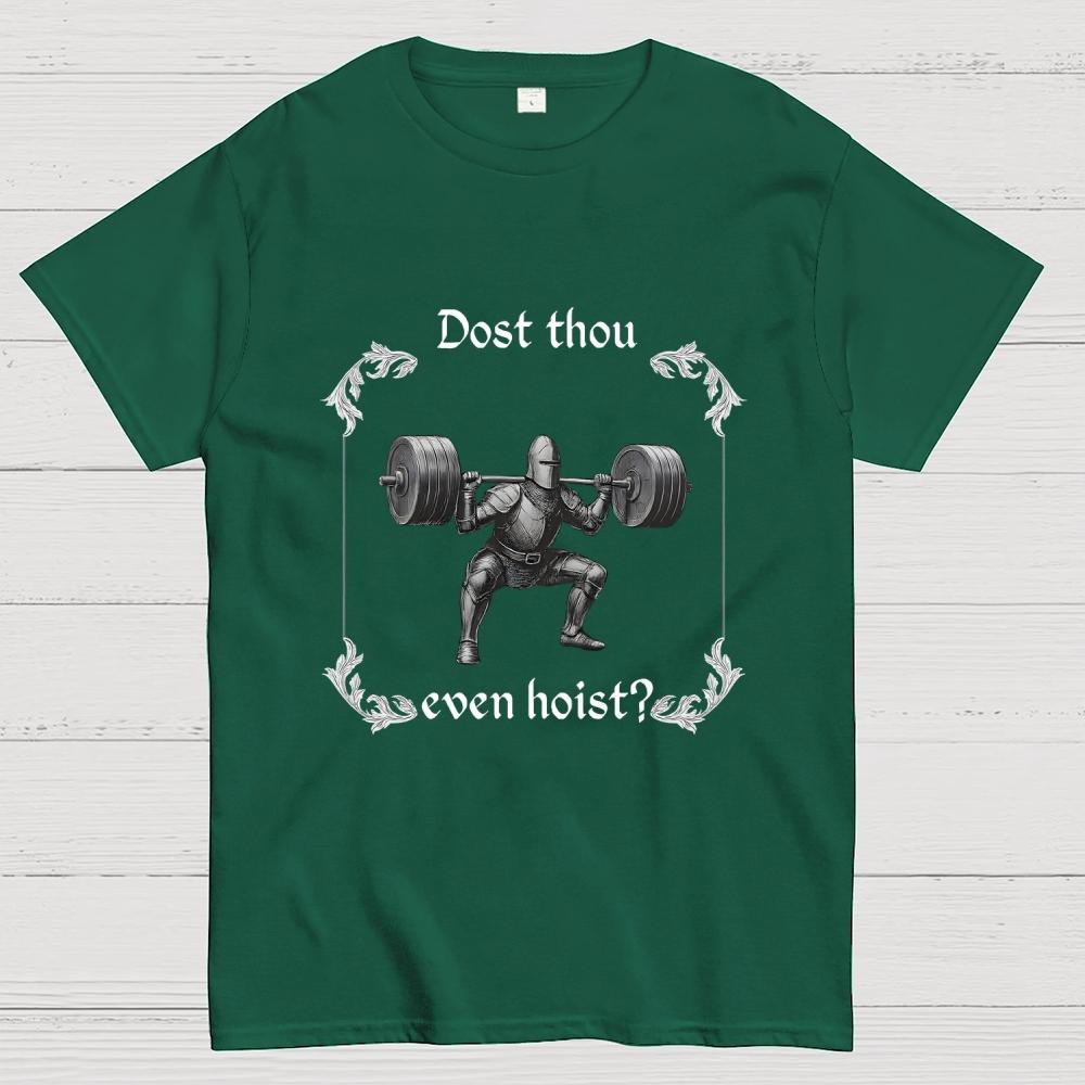 Dost Thou Even Hoist Unisex 100% Baumwolle Sommer Lässig Kühl Locker T-Shirt