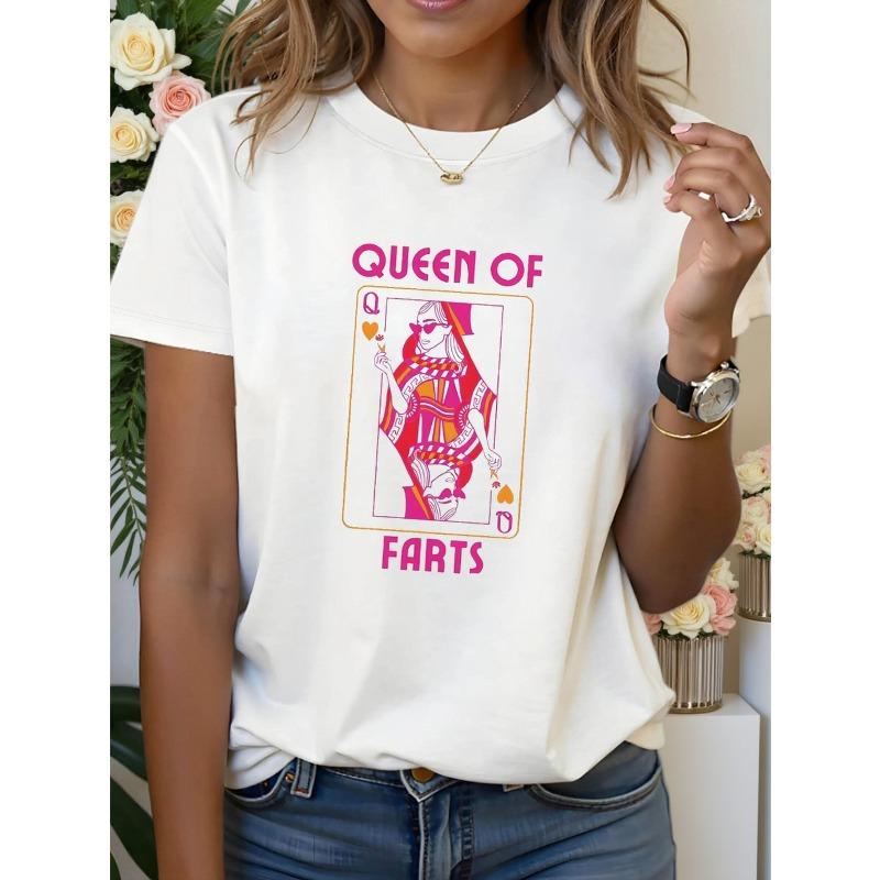 QUEEN OF FARTS Letter Print T-shirt, Short Sleeve Crew Neck Casual Top for Summer & Spring, Women's Clothing