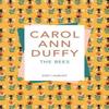 The Bees by Carol Ann Duffy DBE Paperback Book 9781509852925