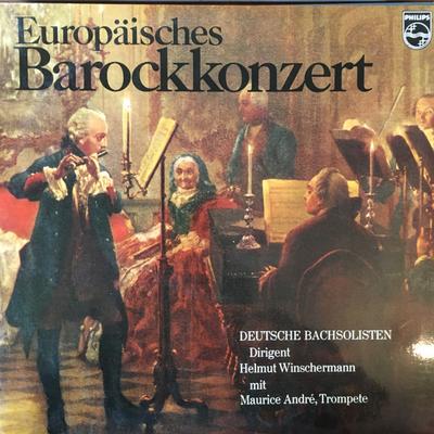 LP Record DEUTSCHE BACHSOLISTEN  HELMUT WINS  Europisches Barockkonzert 6701011 Philips Germany Classical Used