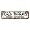 1pc Rustic Porch Therapy Session Sign - Durable, Water-Proof, Dust-Proof Metal Aluminum Decor - 15.7in*3.9in Farmhouse, Home