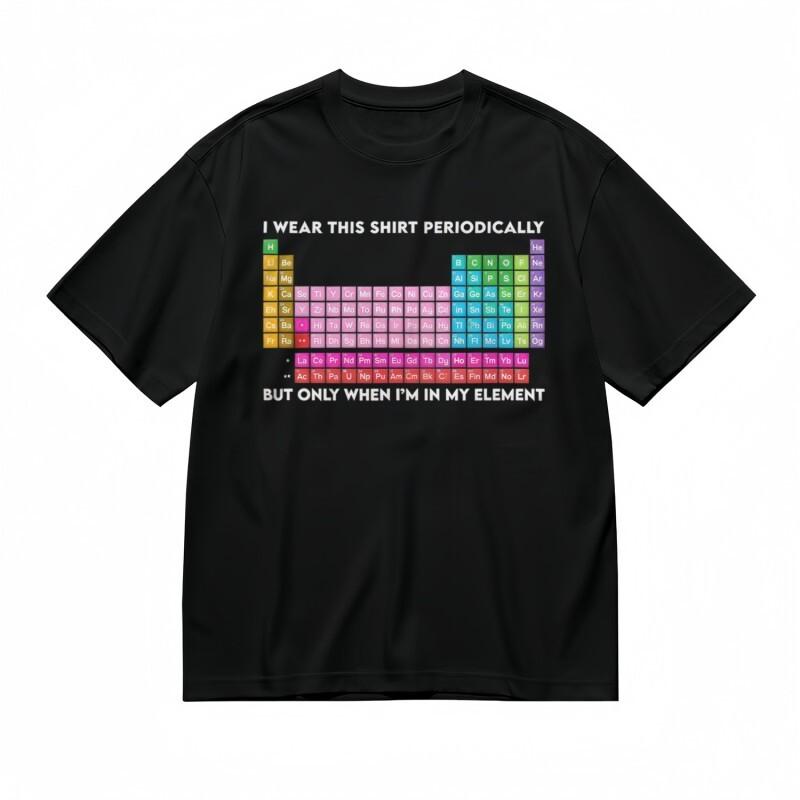 Men's Classic T-Shirt Mens Womens Tees Top Science Pun Graphic and Vibrant Periodic Chart Printed Tee