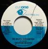 7inch Record GEORGE NOOKS - No More Goodbyes NONE Eyeone Records  2005 Jamaica Reggae, Ska & Dub Used