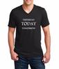 Men's V-neck Yesterday Today Tomorrow T Shirt Funny Gift Humor Tee T-Shirt
