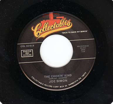 7inch Record JOE SIMON - The Chokin' Kind / Nine Pounds Stee COL3310 Collectables US Soul/Funk Used