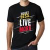 Men's Vintage Tee Shirt Graphic T Shirt Worry Less Live More Deep Black White Text