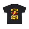 Autismus Ist Meine Superkraft Grafik T-Shirt, S-5XL