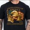 250 Years Anniversary USA Shirt, America 250 Years of Freedom 250th Birthday Tee