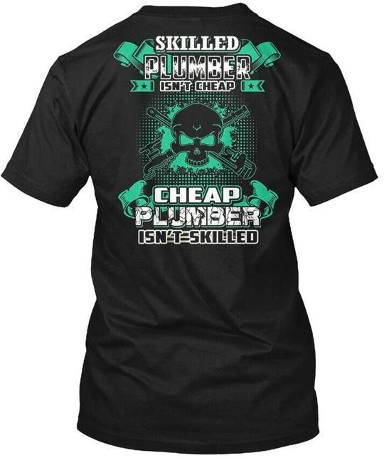 Kunnig rörmokare är inte billig Rolig T-shirt Är Inte T-shirt Tillverkad i USA Storlek S till 5XL