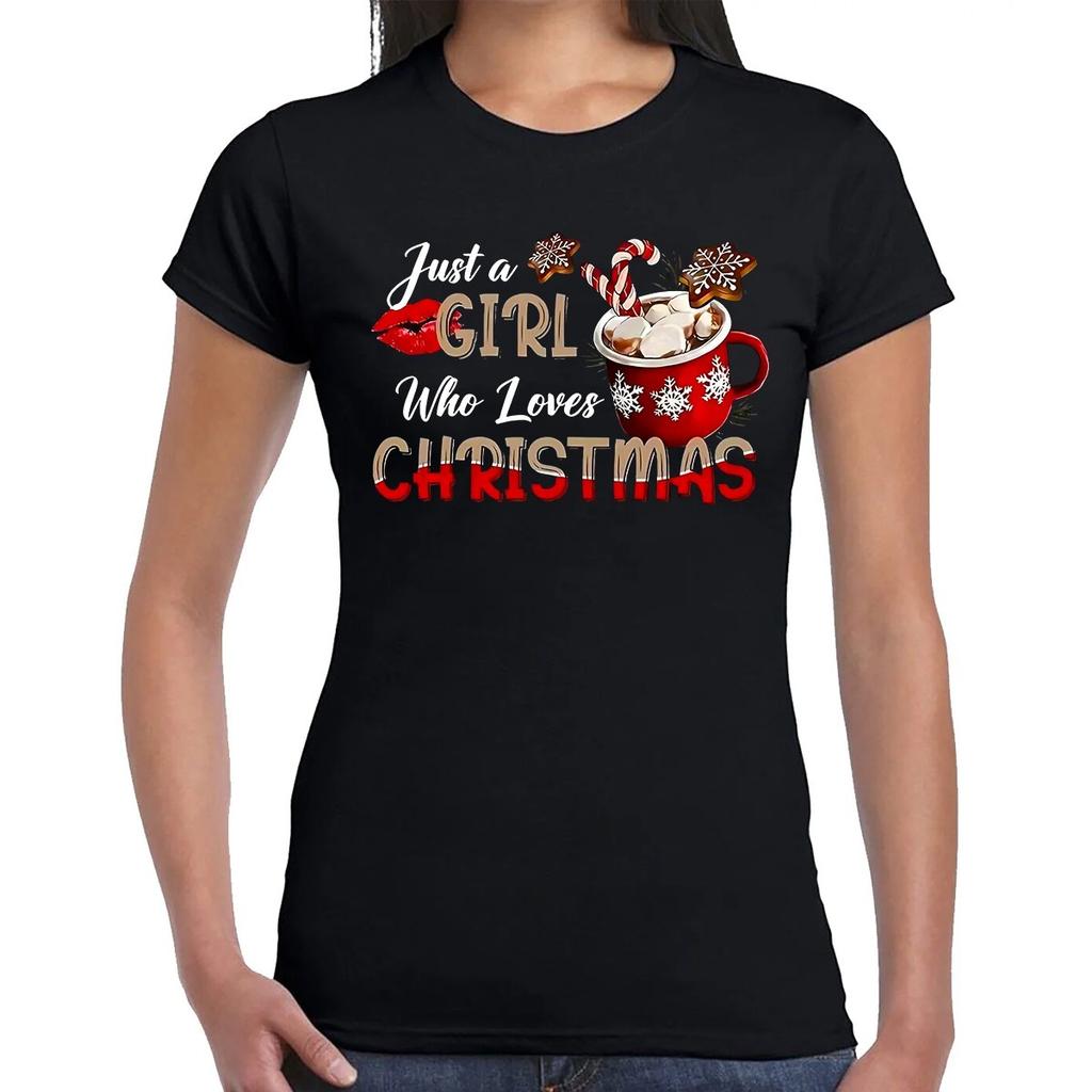 JUST A GIRL WHO LOVES CHRISTMAS Novelty Joke Xmas Ladies Tshirt Top Tee