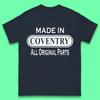 Made In Coventry All Original Parts Mens T Shirt Womens Tops Tees