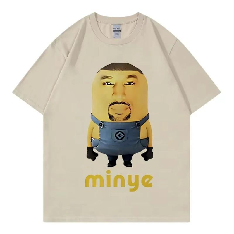 Kanye West Minye Lustige Meme Grafik T-Shirts Mode Hip Hop Übergroße Kleidung T-Shirt Unisex Hohe Qualität Reines Baumwoll-T-Shirts