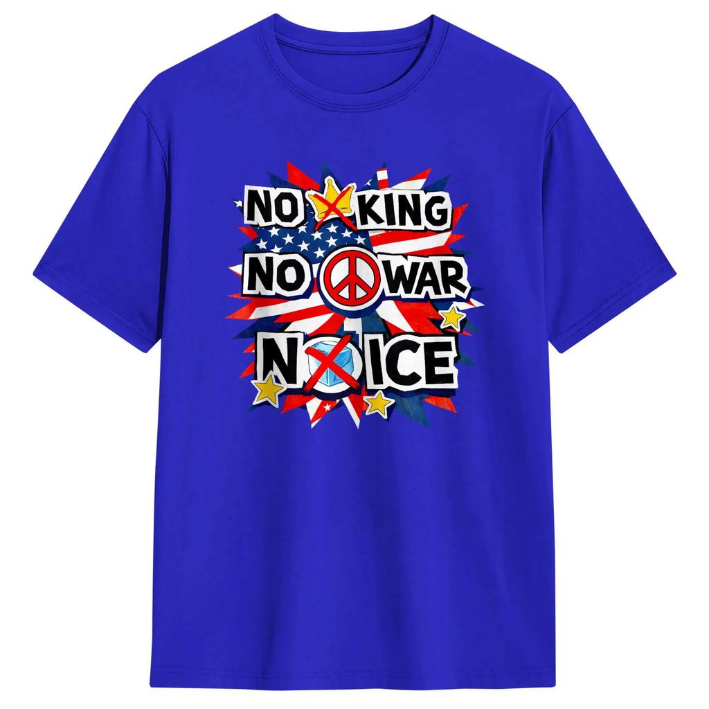 No King No War No ICE Patriotic Poster T-Shirt for Men Crazy Cotton Tee Shirt Round Neck Short Sleeve T Shirts Original Clothes
