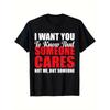 European Sizes Men's Fashion Casual T-Shirt Someone Cares, Distressed Print, for Gym, Home, and Street, for Everyday Outfits