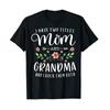 I Have Two Titles Mom and Grandma I Rock Them Both Floral TShirt Graphic Tee Tops Aesthetic Clothes Family Outfit Wife Gifts