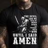 The Devil Saw Me With My Head Down And Thought Hed Won Unisexs Christian T Shirt