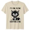 Its Fine Im Fine Cat Coffee Unisexs TShirt Unisexs Tee Graphic Unisex Top