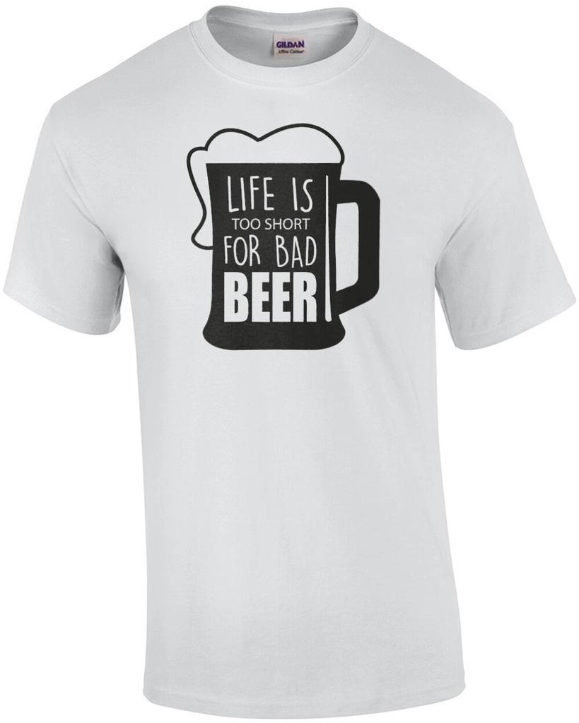 La vie est trop courte pour de la mauvaise bière - t-shirt bière