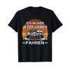 T Shirt With Gerunisex Text Quot Ich Wrde Jetzt Lieber Gler Vintage Comfortable Breathable Graphic Top For Everyday Wear
