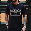 New Fashion T-shirts Patience 1% T Shirt Spanish Humor Couple Dad Birthday Gift Shirt Short Sleeve Soft O-neck Unisex Tee Tops