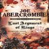 O Último Argumento dos Reis por Joe Abercrombie Livro de Bolso 9780575084162
