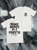 Make Money Not Friends Pattern Cotton T-Shirt High Quality Men's and Women's Same Style Oversized T Shirt Summer Retro Tee Tops
