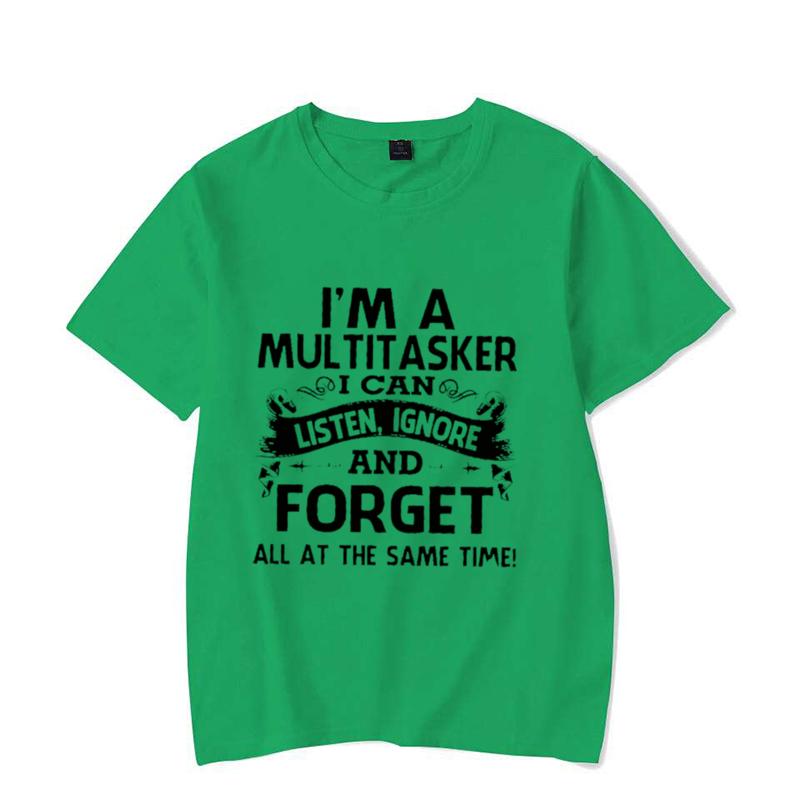 I'm A Multitasker I Can Listen Ignore and Forget T-shirt Funny Sarcastic Graphic Tee Top Women Hipster Humor Tshirt Y2k Clothing