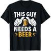 Boire Ce Type Nécessite une Bière T-Shirt Drôle Bière Homme Coton Pur Humour Streetwear T-Shirt Manches Courtes Unisexe Vêtements Amples