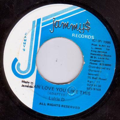 Disque 7 pouces LUKIE D - I Can Love You Like This NONE Jammy's Records 1995 Jamaïque Reggae, Ska & Dub Occasion