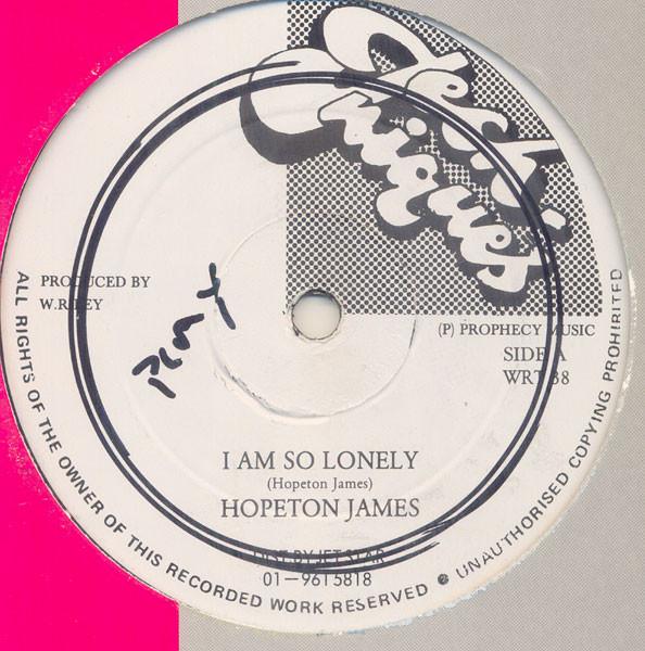 12inch Record HOPETON JAMES - I Am So Lonely WRT38 Techniques UK Reggae, Ska & Dub Used