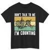 Crochet Knitting Don'T Talk To Me I'M Counting Lovers T Shirt