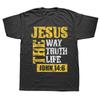 Jesus unissex o caminho verdade vida João 14:6 Camisetas cristãs, estampas de algodão, streetwear, manga curta, presentes de aniversário, estilo verão, camiseta