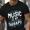 Musik ist meine Therapie T-Shirt,Weich, Atmungsaktiv & Farbecht, Klassische Passform für tägliche Freizeitkleidung