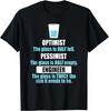 Funny Glass Half Full T-Shirt - Optimist Pessimist Engineer Gift Unisex T-Shirt