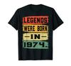 Classic Vintage Born In 1974 Retro 70s Style Birthday Year Tshirt Men Women Unisex T Shirt Streetwear Comfort Summer Cotton Tee