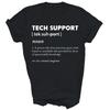 Tech Support Definition Computer It Admin Unisex Shirt Gift