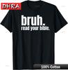 Bruh Read Your Bible Graphic Cotton T-Shirt