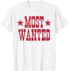 Western Cowboy Concert Tour Most Wanted Cowgirl Outfit Rodeo T Shirt