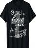 God's Love Never Fails Inspirational T-Shirt