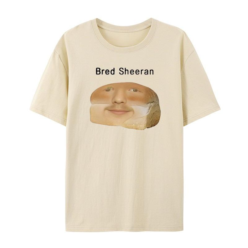 Funny Ed Sheeran Meme Casual TShirt Mens and Womens Luxury Brand Top