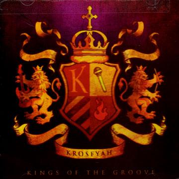 CD KROSFYAH, VARIOUS - Kings Of The Groove KRCD000012 Crosfire 2009 Jamaica Latin