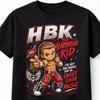HBK Shawn Michaels Heartbreak Kid Sweet Chin Music Wrestling Unisex TShirt