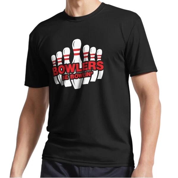 New BOWLERS BE BOWLIN' Active Logo T-Shirt Funny Size S To 5XL