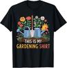 Funny Gardening Shirt for Plant Lovers - Great Gift for Gardeners